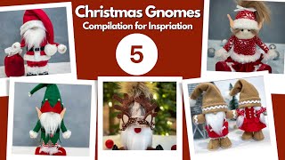 Christmas Gnome Compilation for InspirationNo Sew GnomesFree Pattern [upl. by Anayi]