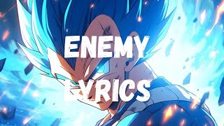 ENEMY SONG LYRICS  music lyrics song imaginedragons lyricvideo [upl. by Nirahs]