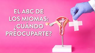 El ABC de los miomas ¿cuándo preocuparte  Martha Debayle [upl. by Jepson799]