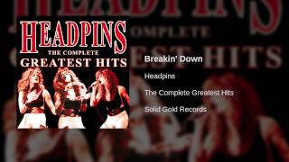 Headpins  Breakin Down [upl. by Etnoel]