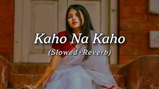 Kaho Na Kaho SlowedReverb Music Editing [upl. by Wardle]