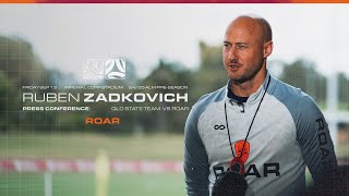 Ruben Zadkovich  Press Conference  Brisbane Roar vs Queensland State Team [upl. by Uzzi]