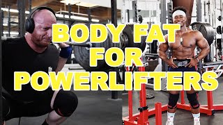 The Ideal Body Fat For Powerlifting [upl. by Winnah]