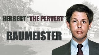 Serial Killer Documentary Herbert quotThe Pervertquot Baumeister [upl. by Andy85]