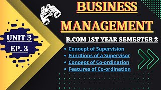 Supervisionfunctions of supervisorcoordinationfeatures of coordinationBusiness management unit3 [upl. by Pineda]