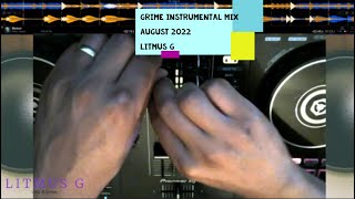 Grime Instrumental Mix  August 2022  Litmus G  RuntheRiddim Radio [upl. by Odnanref580]