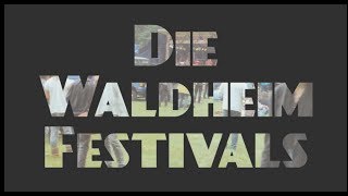 Die Waldheim Festivals 9395  Die lange Doku [upl. by Addy]