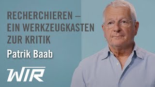 Patrik Baab Recherchieren – Ein Werkzeugkasten zur Kritik der herrschenden Meinung [upl. by Imer]