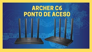 Como Configurar Archer C6 modo Access Point [upl. by Franci108]