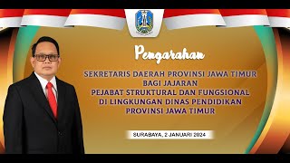 Pengarahan Sekretaris Daerah Provinsi Jawa Timur di Lingkungan Dinas Pendidikan Provinsi Jawa Timur [upl. by Pasia]