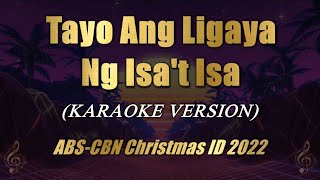 Ikaw Ang Liwanag At Ligaya  ABSCBN Christmas Station ID 2020 KaraokeInstrumental [upl. by Ortrud884]