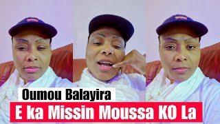 E ka Missin Moussa KO La Oumou Balayira DIMINA [upl. by Yhtnomit]