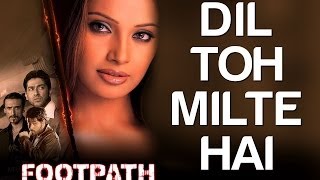 Dost Milte Hai Full Video  Footpath  Aftab Shivadasani Emraan Hashmi amp Bipasha Basu [upl. by Osbert]