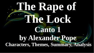 The Rape of The Lock Canto 1 by Alexander Pope  Characters Themes Summary Analysis [upl. by Orme886]