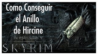 Cómo CONSEGUIR el ANILLO de Hircine y la Piel del Salvador  Misión daédrica de Hircine  Skyrim [upl. by Aihsetan928]