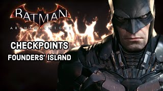 Batman Arkham Knight  Founders Island Checkpoint Locations Own the Roads [upl. by Ettie]