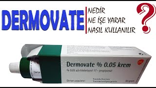 DERMOVATE Krem Nedir Niçin Kullanılır Nasıl Kullanılır Yan Etkileri Nelerdir [upl. by Eatnoid155]