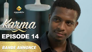 Série  Karma  Saison 2  Episode 14  Bande annonce [upl. by Kcirdor560]