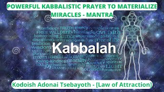 Kodoish Adonai Tsebayoth  Powerful Kabbalistic Prayer to Materialize Miracles  Law of Attraction [upl. by Nayra422]