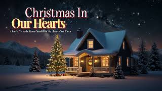 Christmas In Our Hearts By Jose Mari Chan  Team Soulchild gatartist cleoferecords [upl. by Anivla215]