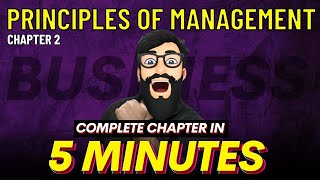 🔥 PRINCIPLES OF MANAGEMENT in 5 MINUTES CLASS 12 BUSINESS STUDIES CHAPTER 2 [upl. by Hogan]