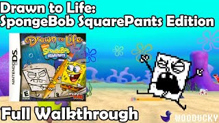 Drawn to Life SpongeBob SquarePants Edition DS  Full Walkthrough [upl. by Yelsehc]