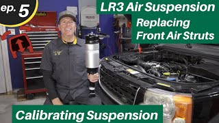 Replacing Front Air Struts on a Land Rover LR3  Ep 5 [upl. by Nitram]