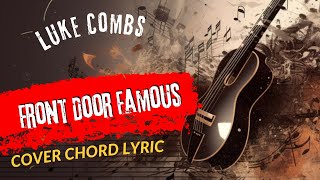 Play Guitar Along Luke Combs Front Door Famous [upl. by Shabbir]