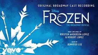 VuelieLet the Sun Shine On From quotFrozen The Broadway MusicalquotAudio Only [upl. by Farrington]