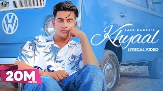 KHYAAL  JASS MANAK Lyrical Video Sharry Nexus  Punjabi Songs  Geet MP3 [upl. by Luise]