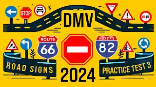 DMV Road Signs Test 3  Road Signs Practice Permit Test 2024 [upl. by Christmann]