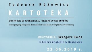 Spektakl quotKartotekaquot T Różewicza w Miejskiej Bibliotece Publicznej w Dąbrowie Górniczej [upl. by Neel]