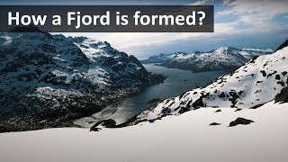 How a fjord is formed [upl. by Flinn375]