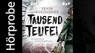 Frank Goldammer Tausend Teufel Hörprobe [upl. by Nanreik]