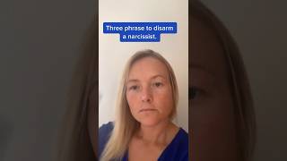 3 Phrases To Disarm A Narcissist [upl. by Zena]