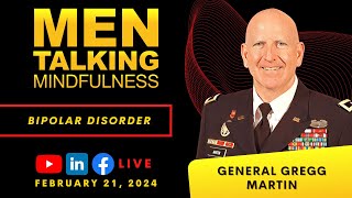 The Bipolar General Major General Gregg Martin How to Overcome Bipolar Disorder [upl. by Norab]