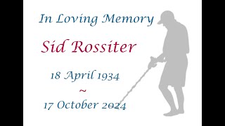 Sid Rossiter Remembrance [upl. by Gelman84]