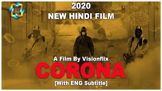 Corona Virus  COVID19  Coronavirus Full Movie in Hindi 2020 WITH ENG SUBTITLE  Visionflix Film [upl. by Onyx]