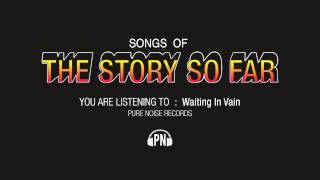 The Story So Far quotWaiting In Vainquot Bob Marley Cover [upl. by Eetnahc219]