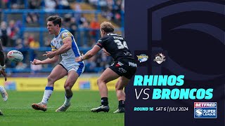 Highlights  Leeds Rhinos v London Broncos  2024 Betfred Super League  Round 16 [upl. by Herbert806]