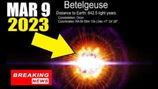 Betelgeuse Supernova BREAKING NEWS MASSIVE NASA UPDATE 392023 [upl. by Euqinad415]