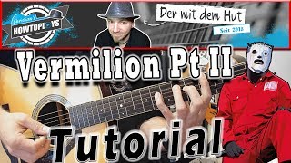 Slipknot VERMILION Pt2 Gitarren Tutorial  Normal Tuning  Violin Spur  ChristiansHowToPlays [upl. by Ianaj]