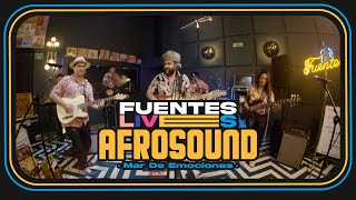 Mar de Emociones  Afrosound Fuentes Lives [upl. by Yadrahc]