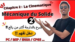 🔥9Mécanique du Solide Indéformable  CinématiquePartie 2  Suite Rappels Très Importants 2024🔥 [upl. by Heydon654]