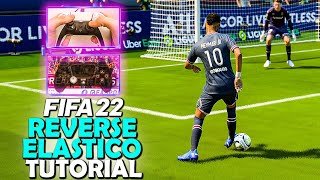 The BEST SKILL MOVE in FIFA 22 FIFA 22 REVERSE ELASTICO TUTORIAL  FIFA 22 SKILL MOVE TUTORIAL [upl. by Ahcila]