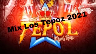 Los Tepoz Mix solo éxitos 2021 HQ [upl. by Gnauq922]