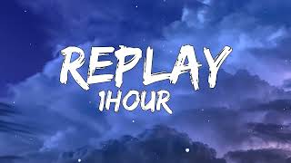 Iyaz  Replay  Loop   Lyrics   1 Hour [upl. by Ysor]