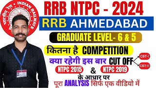 RRB AHMEDABAD Complete Analysis  RRB NTPC 2024  Safe Score  2024 में Cut Off कितना जाएगा [upl. by Nylarat]