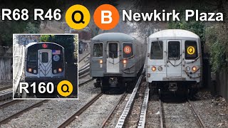 NYC MTA Subway Newkirk Plaza Q B Train Action Trainman6000 R160 R68 R46 [upl. by Champ750]