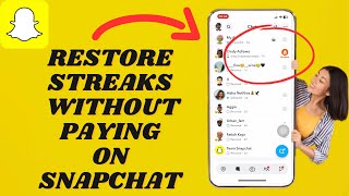 Restore Streaks Without Paying On Snapchat  Simple tutorial [upl. by Tullusus]